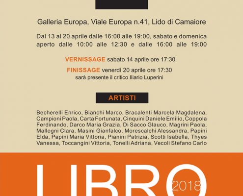 BOOKWORKS – First edition – GROUP EXHIBITION OF ASART (artists’ association of Pietrasanta), Galleria Europa, Lido di Camaiore 2018